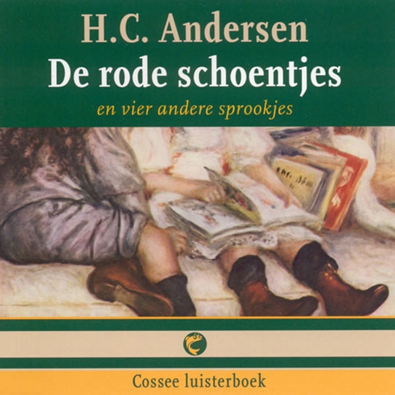 De rode schoentjes en vier andere sprookjes