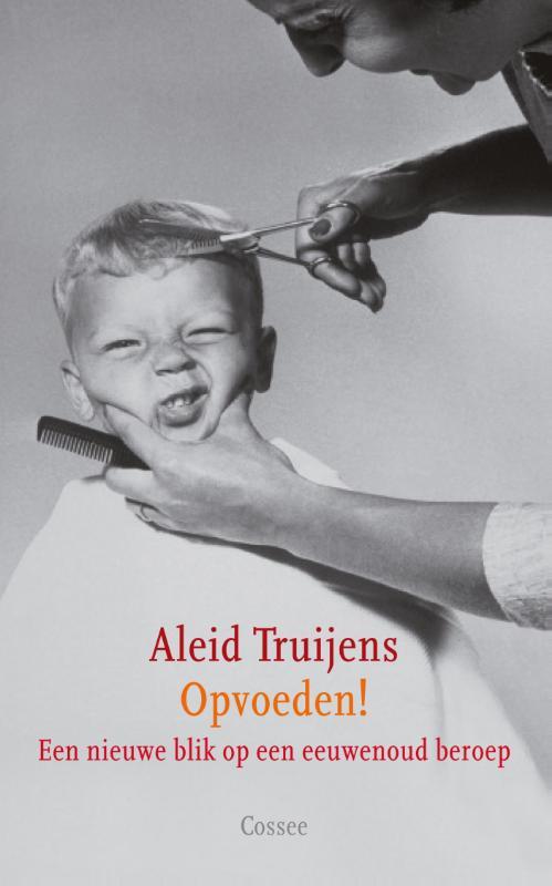 Omslag van boek: Opvoeden!