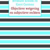 Objectieve wetgeving en subjectieve rechters 1