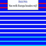 Van welk Europa houden wij? 1